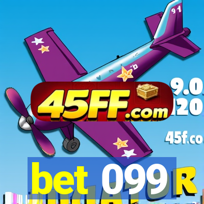 bet 099